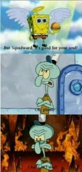 But Squidward Meme Template