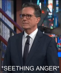 Seething Anger Colbert Meme Template