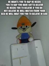 Gotta believe parappa Meme Template