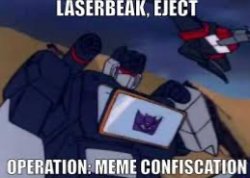 Meme confiscation soundwave Meme Template