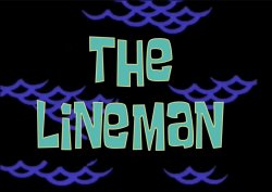 The Lineman title card Meme Template