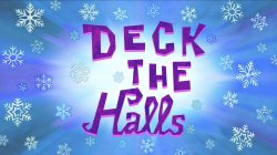 Deck the Halls title card Meme Template