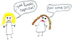 que lindas trencitas son chorizos Meme Template