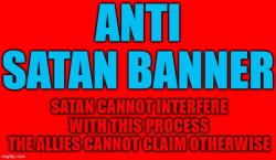 Anti Satan Banner Meme Template