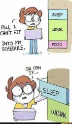 I can't fit _ into my Schedule Meme Template