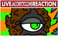 Live JacobyCyclone Reaction V2 Meme Template