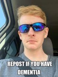Repost if you have dementia Meme Template