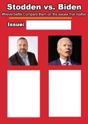 stodden vs biden on the issues 2 Meme Template