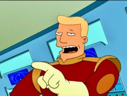 Zapp Brannigan Meme Template