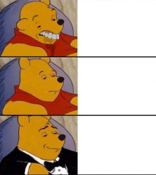 Tuxedo Winnie the Pooh 3 Panel Worst to Best Meme Template