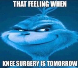 Knee surgery Meme Template