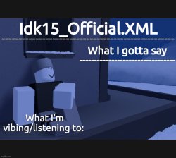 Idk15_Official Announcement Meme Template