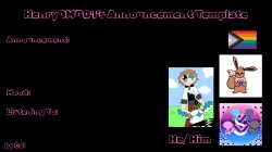 Henry's Announcement Temp by Cal Meme Template