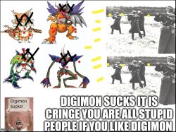 Digimon is cringe Meme Template