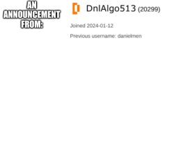 DnlAlgo513's announcement template Meme Template