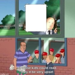 if those kids could read MAGA Meme Template