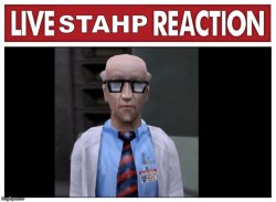 live stahp reaction 1 Meme Template