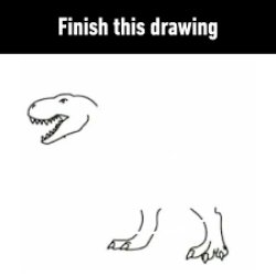 finish this drawing Meme Template