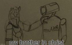 my brother in christ (ultrakill) Meme Template