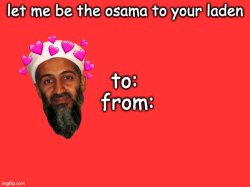 osama valentine's day card Meme Template