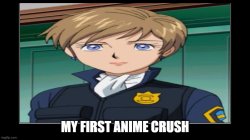 my first anime crush Meme Template