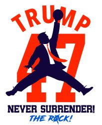 Air Trump 47 Never Surrender The Rock Meme Meme Template
