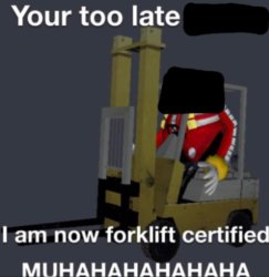 forklift certified Meme Template