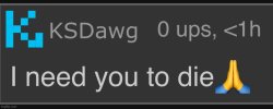 i need you to die Meme Template