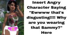 Who Dislikes Sammy Wearing A Diaper? Meme Template