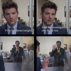 Ben Wyatt If I’m murdered Meme Template