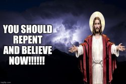 repent now Meme Template