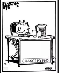 Calvin Change My Mind meme Meme Template