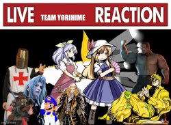 Live Team Yorihime reaction Meme Template