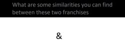 Similarities between these franchises Meme Template