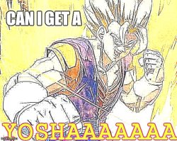 Can I get a yosha Meme Template