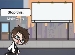 Male Cara: stop this blank meme Meme Template