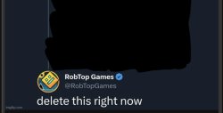 Robtop delete this Meme Template