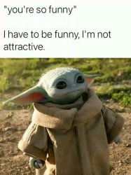 You're so funny Meme Template