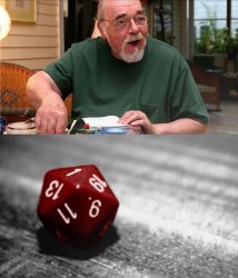 Gary Gygax DND D20 dice roll 1 dungeon master Meme Template