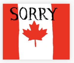 Sorry on Canadian flag Meme Template