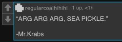 ARG ARG ARG, SEA PICKLE Meme Template