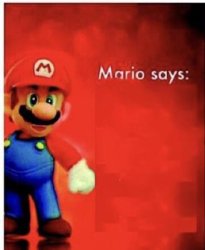 mario says Meme Template