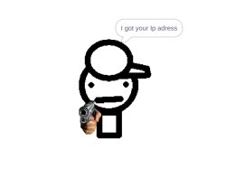 I got your Ip address Meme Template