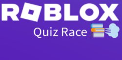 Roblox Quiz Race Meme Template