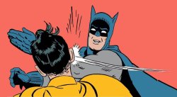 Batman and Robin face slap Meme Template