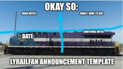 LyRailfan announcement temp Meme Template