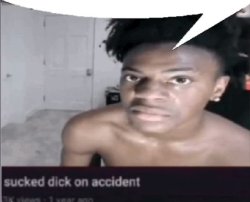 sucked dick on accident Meme Template