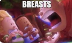 Captain Underpants “BREASTS” Meme Template