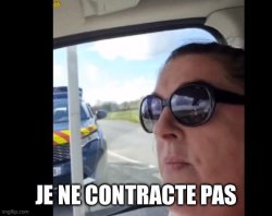 Je ne contracte pas Meme Template