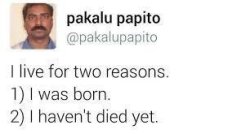 I live for two reasons Meme Template